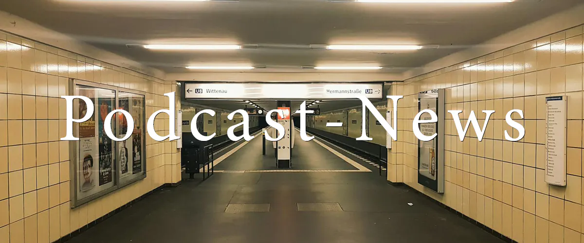 Hier geht's zu unseren Podcast-News.